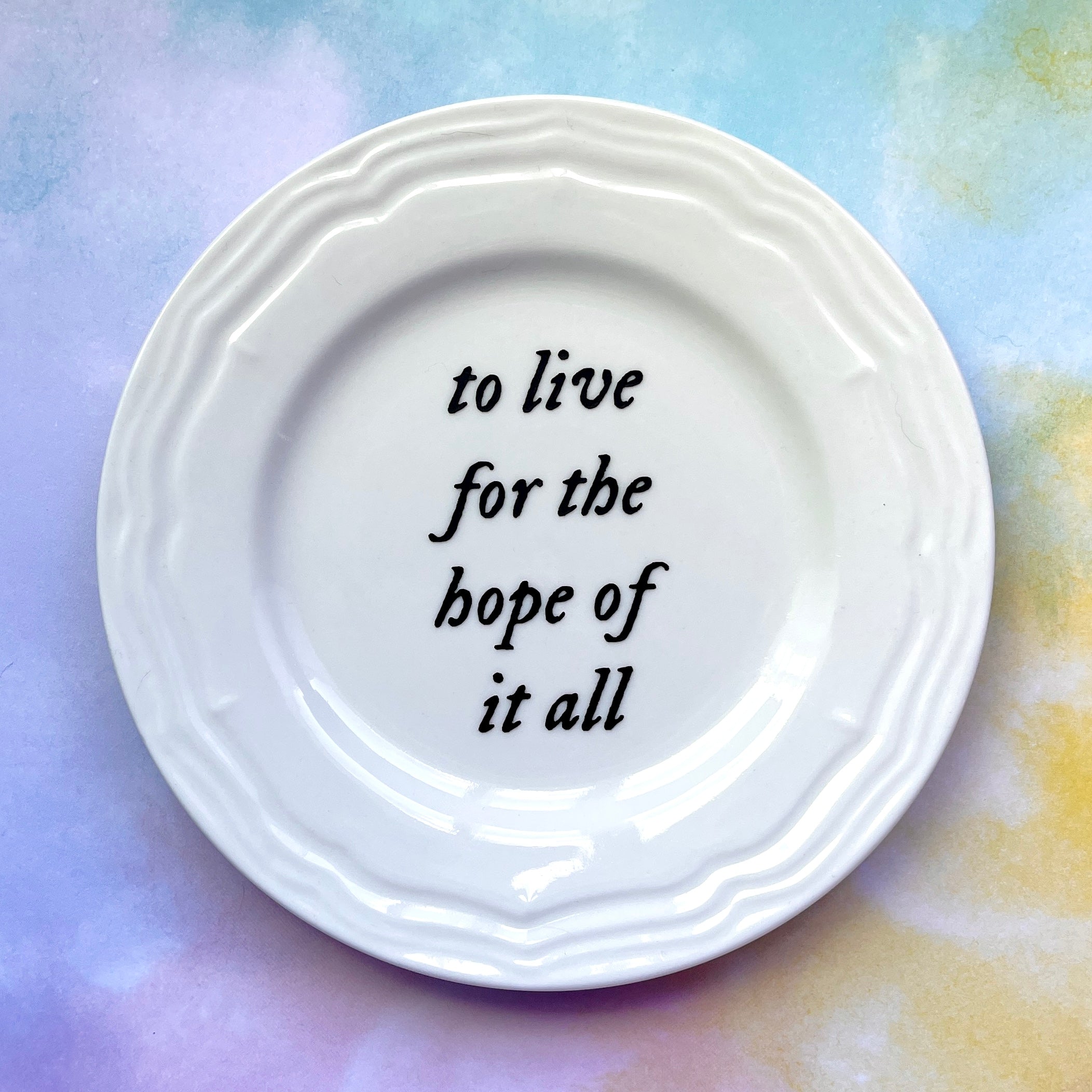 to live for the hope of it all - jewelry dish